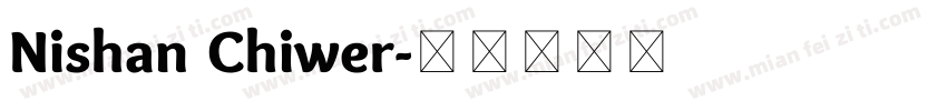 Nishan Chiwer字体转换